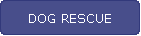 DOG RESCUE